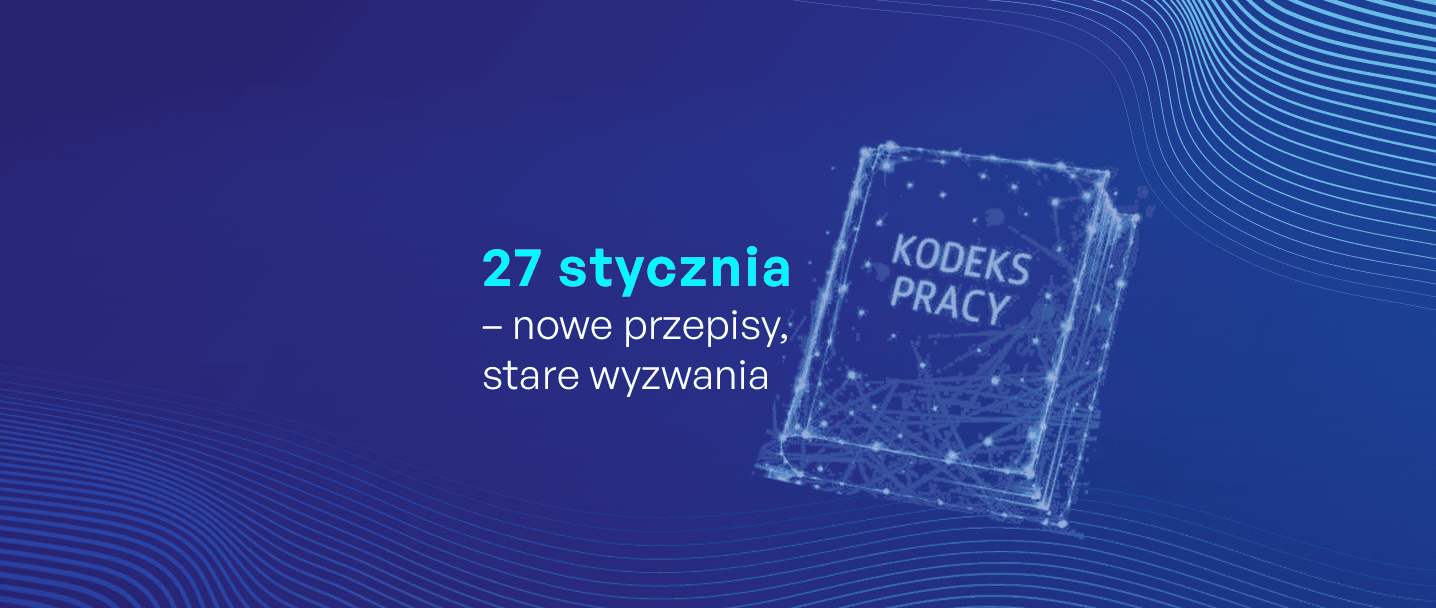 na grafice jest kdeks pracy i tytuł - 27 stycznia - nowe przepisy, nowe wyzwania