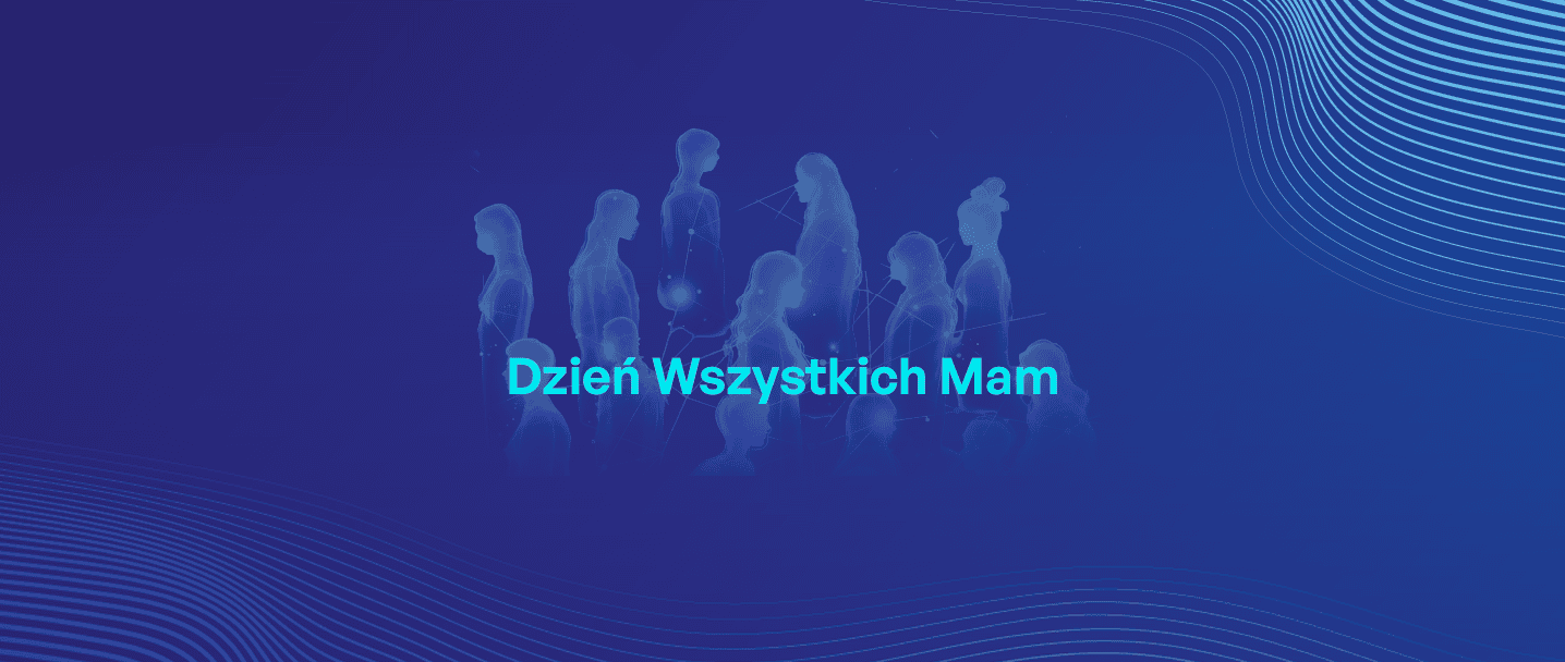 Dzień Wszystkich Mam - Dzień Matki 26 maja