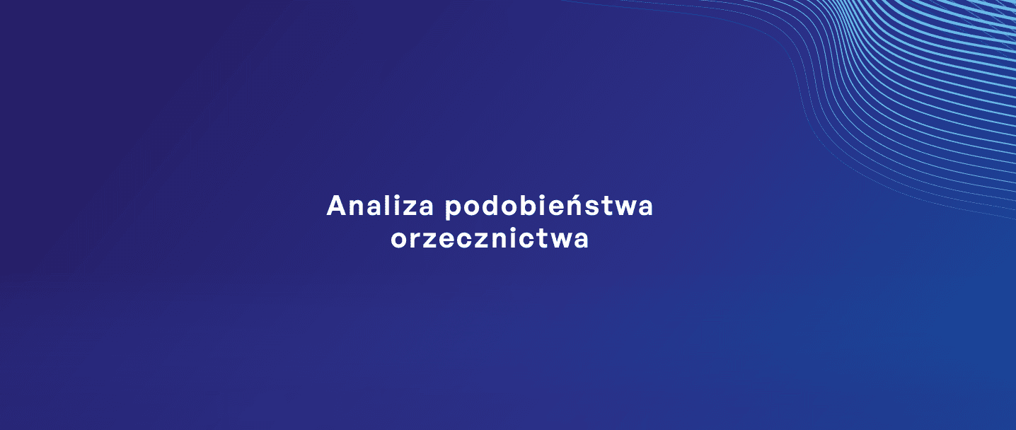 analiza podobieństwa orzeczeń w systemie w AIMON