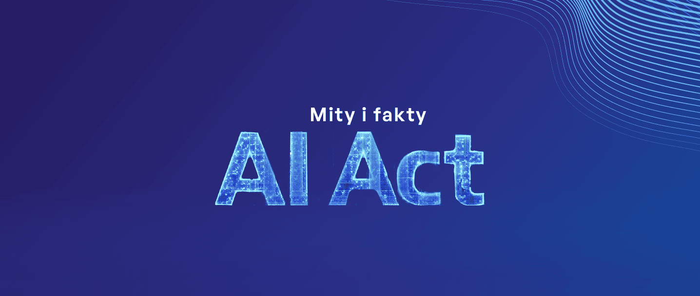 AI Act - mity i fakty