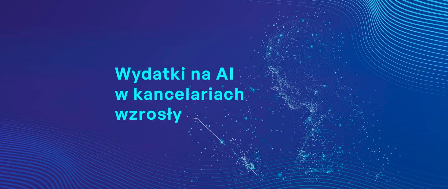na grafice tytuł - Wydatki na AI w wzrosły, a obok sylwetka człowieka patrzącego w tablet wykonanego przez sieć neuronową